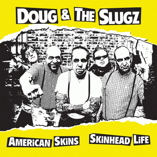 Doug And The Slugz : American Skins - Skinhead Life